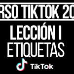 CURSO DE TIK TOK - I - ETIQUETAS