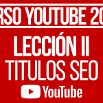 CURSO DE YOUTUBE - II - TITULOS SEO