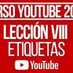 CURSO DE YOUTUBE - VIII - ETIQUETAS