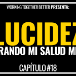 Proyecto WoToBe | Capítulo 018 - Lucidez