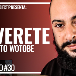 Proyecto WoToBe | Capítulo 030 - Severete